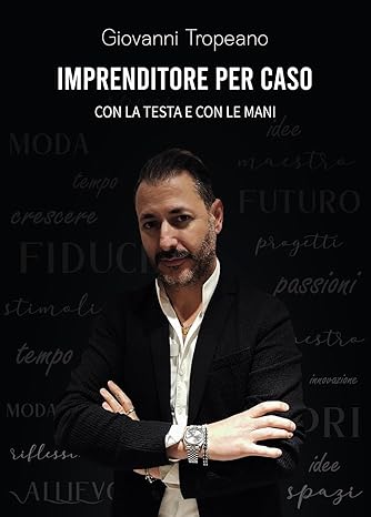 Copertina libro Imprenditore per caso di Giovanni Tropeano